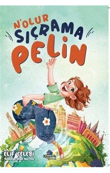 N'olur Sıçrama Pelin / Elif Çelebi N'olur Sıçrama Pelin / Elif Çelebi