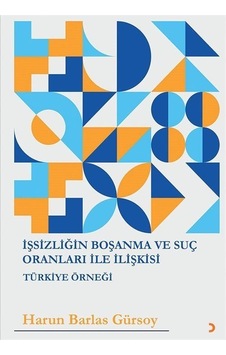 İşsizliğin Boşanma Ve Suç Oranları İle İlişkisi / Harun Barlas... İşsizliğin Boşanma Ve Suç Oranları İle İlişkisi / Harun Barlas...