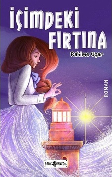 İçimdeki Fırtına / Rahime Uçar İçimdeki Fırtına / Rahime Uçar