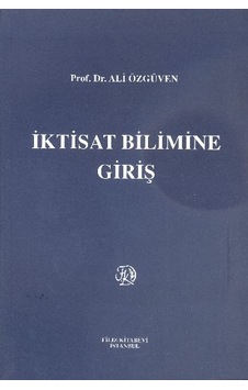İktisat Bilimine Giriş-Ali Özgüven