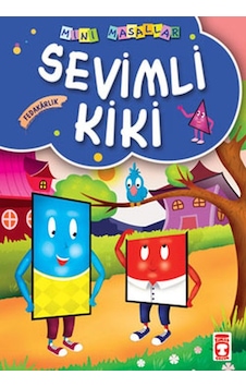Mini Masallar Sevimli Kiki - Müjgan Şeyhi - Timaş Çocuk Mini Masallar Sevimli Kiki - Müjgan Şeyhi - Timaş Çocuk