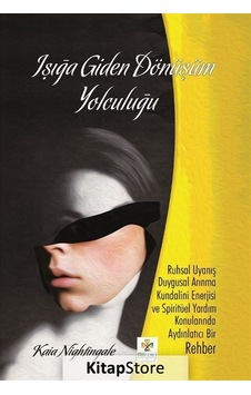 Işığa Giden Dönüşüm Yolculuğu - Kaia Nightingale - RM