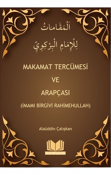 Makamat Tercümesi ve Arapçası İmam Birgivi Kitap Kalbi Yayıncıl