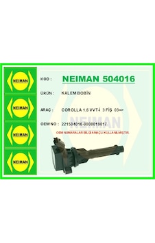 Bescher Kalem Bobin Corolla 1.6 Vvt-i 3 Fiş 03 Neıman 504016 221504016 Bescher Kalem Bobin Corolla 1.6 Vvt-i 3 Fiş 03 Neıman 504016 221504016