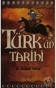 Türk’Ün Tarihi Türk’Ün Tarihi