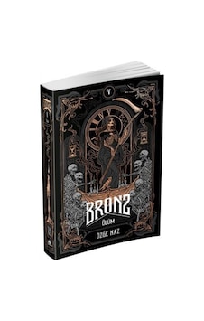 Bronz 5: Ölüm Karton Kapak / Özge Naz Bronz 5: Ölüm Karton Kapak / Özge Naz