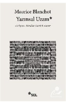 Yazınsal Uzam / Maurice Blanchot Yazınsal Uzam / Maurice Blanchot