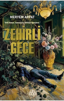Zehirli Gece / Meryem Arpat Zehirli Gece / Meryem Arpat