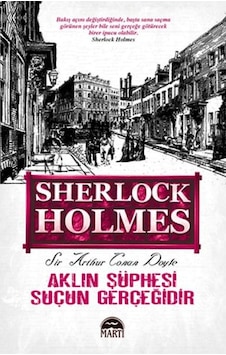 Aklın Şüphesi Suçun Gerçeğidir - Sherlock Holmes - Grsy-628908