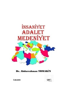 Küresel Emperyalizm Karşısında İnsaniyet Adalet Medeniyet - Abdurrahman Tomakin - Gece Kitaplığı Küresel Emperyalizm Karşısında İnsaniyet Adalet Medeniyet - Abdurrahman Tomakin - Gece Kitaplığı