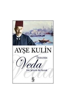 Veda / Esir Şehirde Bir Konak / Ayşe Kulin (90602037) Veda / Esir Şehirde Bir Konak / Ayşe Kulin (90602037)