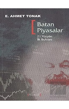 Batan Piyasalar - Ertuğrul Ahmet Tonak - Kırmızı Yayınları Batan Piyasalar - Ertuğrul Ahmet Tonak - Kırmızı Yayınları