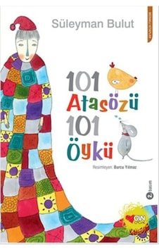 101 Atasözü 101 Öykü 101 Atasözü 101 Öykü