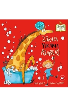 Zürafa Yıkama Rehberi / Organik Kitap / Sam Wilde Zürafa Yıkama Rehberi / Organik Kitap / Sam Wilde