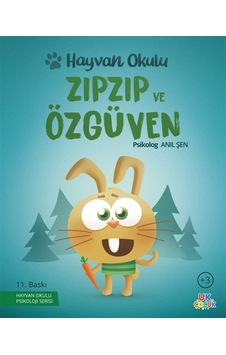 Hayvan Okulu Serisi / Zıpzıp Ve Özgüven / Psikolog Anıl Şen Hayvan Okulu Serisi / Zıpzıp Ve Özgüven / Psikolog Anıl Şen