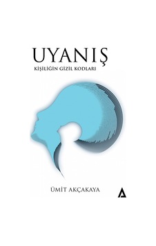 Uyanış Kişiliğin Gizil Kodları Ümit Akçakaya Kanon Kitap