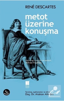 Metot Üzerine Konuşma / Rene Descartes 9786059521215 Metot Üzerine Konuşma / Rene Descartes 9786059521215