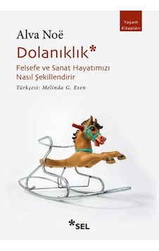 Dolanıklık Felsefe Ve Sanat Hayatımızı Nasıl Şekillendirir Dolanıklık Felsefe Ve Sanat Hayatımızı Nasıl Şekillendirir