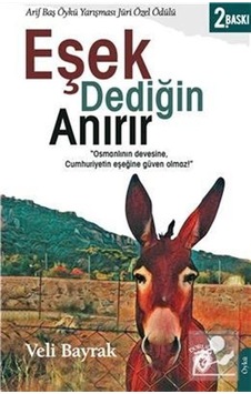 Eşek Dediğin Anırır - Veli Bayrak - Dorlion Yayınevi