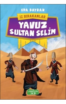 İz Bırakanlar - Yavuz Sultan Selim - Ybve-668330 İz Bırakanlar - Yavuz Sultan Selim - Ybve-668330