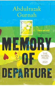 Memory Of Departure: By The Winner Of The Nobel Prize İn Literature 2021