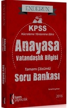 2016 KPSS Enderun Anayasa - Vatandaşlık Bilgisi Tamamı Çözümlü... 2016 KPSS Enderun Anayasa - Vatandaşlık Bilgisi Tamamı Çözümlü...