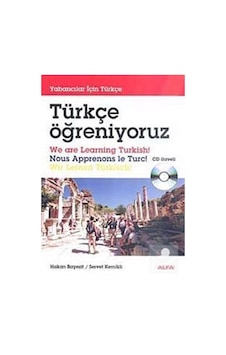 Türkçe Öğreniyoruz - Servet Kemikli - Hakan Bayezit - Alfa Yayıncılık Türkçe Öğreniyoruz - Servet Kemikli - Hakan Bayezit - Alfa Yayıncılık