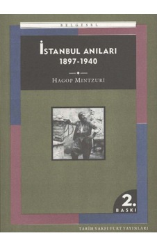 Istanbul Anıları 1897-1940 Hagop Mintzuri 198448991