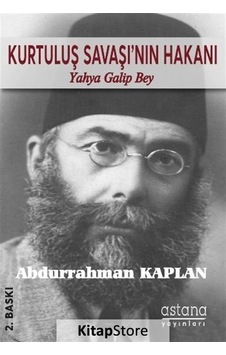 Kurtuluş Savaşı'nın Hakanı - Abdurrahman Kaplan - Astana Yayınları