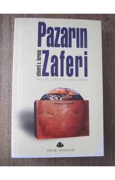Pazarın Zaferi Ekonomi Politika ve Medya Üzerine