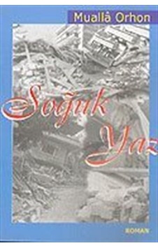 Soğuk Yaz - Mualla Orhon - Avcıol Yayınları Soğuk Yaz - Mualla Orhon - Avcıol Yayınları