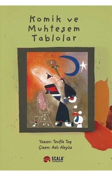 Komik Ve Muhteşem Tablolar / Tevfik Taş Komik Ve Muhteşem Tablolar / Tevfik Taş