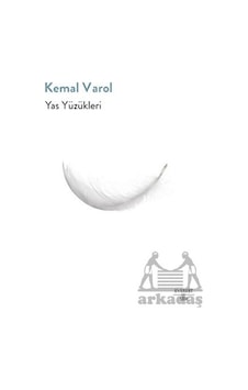 Yas Yüzükleri - Kemal Varol - Everest Yayınları Yas Yüzükleri - Kemal Varol - Everest Yayınları