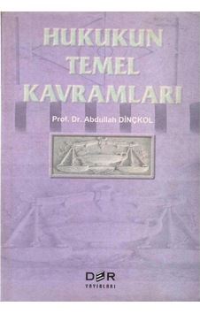 Hukuka Giriş Hukukun Temel Kavramları Hukuka Giriş Hukukun Temel Kavramları