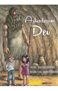 Arkadaşım Dev - Bağcan Töraydın - Bando Yayınları Arkadaşım Dev - Bağcan Töraydın - Bando Yayınları