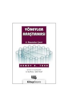 Yöneylem Araştırması 6. Basımdam Çeviri / Hamdy A. Taha Yöneylem Araştırması 6. Basımdam Çeviri / Hamdy A. Taha