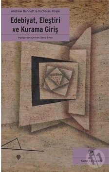 Edebiyat Eleştiri ve Kurama Giriş - Nicholas Royle -  Andrew E. Bennett - Ayrıntı Yayınları