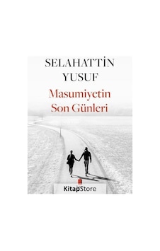 Masumiyetin Son Günleri - Selahattin Yusuf - Kapı Yayınları Masumiyetin Son Günleri - Selahattin Yusuf - Kapı Yayınları