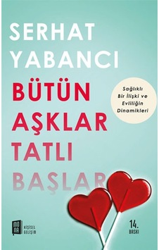 Bütün Aşklar Tatlı Başlar - Serhat Yabancı - Mona Bütün Aşklar Tatlı Başlar - Serhat Yabancı - Mona