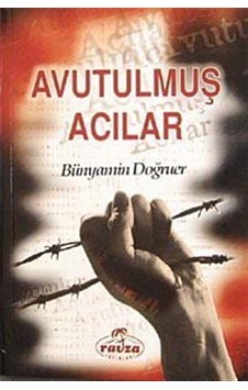Avutulmuş Acılar / Bünyamin Doğruer Avutulmuş Acılar / Bünyamin Doğruer