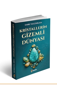 Kristallerin Gizemli Dünyası Kristallerin Gizemli Dünyası