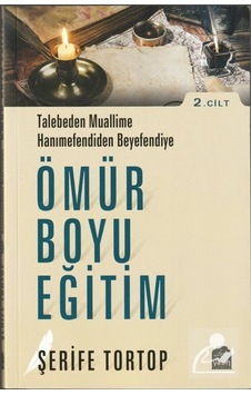 Ömür Boyu Eğitim (2. Cilt) / Şerife Tortop