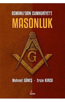 Osmanlı'dan Cumhuriyet'e Masonluk / Mehmet Güneş
