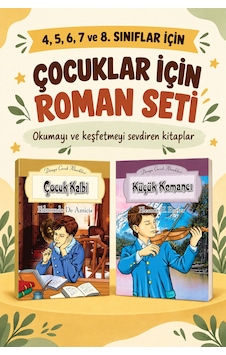 Çocuk Romanları 4. 5. 6. 7. Ve 8. Sınıflar İçin Dünya Çocuk Klasikleri Çocuk Kalbi - Küçük Kemancı Çocuk Romanları 4. 5. 6. 7. Ve 8. Sınıflar İçin Dünya Çocuk Klasikleri Çocuk Kalbi - Küçük Kemancı