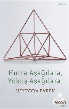 Mercankitap Hurra Aşağılara. Yokuş Aşağılara / Süreyyya Evren Mercankitap Hurra Aşağılara. Yokuş Aşağılara / Süreyyya Evren