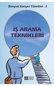 Bireysel Kariyer Yönetimi-2 İş Arama Teknikleri Bireysel Kariyer Yönetimi-2 İş Arama Teknikleri