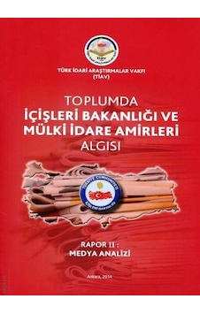 Toplumda Içişleri Bakanlığı ve Mülki Idare Amirleri Algısı - Rapo N11.94063 Toplumda Içişleri Bakanlığı ve Mülki Idare Amirleri Algısı - Rapo N11.94063