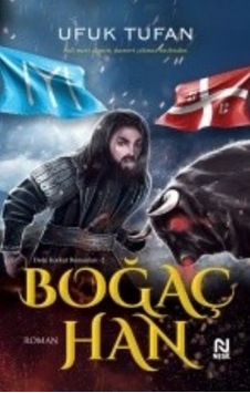 Boğaç Han Dede Korkut Romanları 2 - Ufuk Tufan