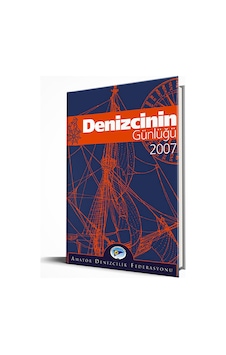 Denizcinin Günlüğü - 2007 Denizcinin Günlüğü - 2007