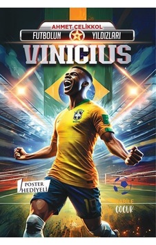 Futbolun Yıldızları Vinicius Poster Hediyeli / Ahmet Çelikkol Futbolun Yıldızları Vinicius Poster Hediyeli / Ahmet Çelikkol